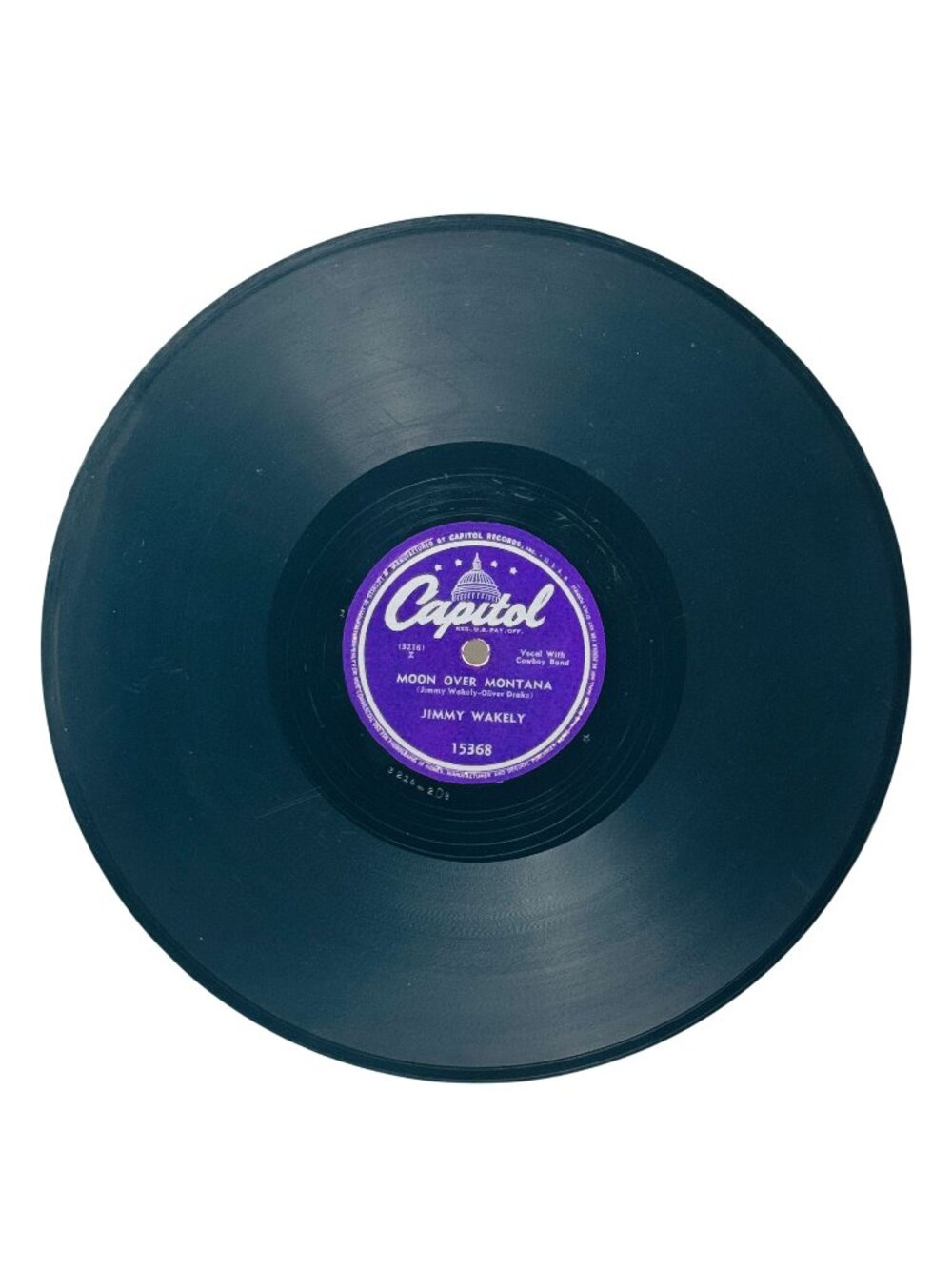 Jimmy Wakely Moon Over Montana 10 Inch Shellac 78 RPM Capitol Records 15368 VG+